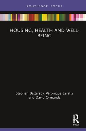 Battersby / Ezratty / Ormandy |  Housing, Health and Well-Being | Buch |  Sack Fachmedien