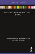Battersby / Ezratty / Ormandy |  Housing, Health and Well-Being | Buch |  Sack Fachmedien