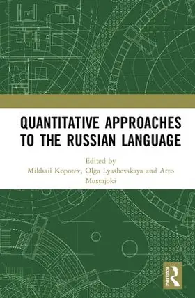 Kopotev / Lyashevskaya / Mustajoki |  Quantitative Approaches to the Russian Language | Buch |  Sack Fachmedien