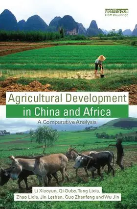 Xiaoyun / Gubo / Lixia | Agricultural Development in China and Africa | Buch | 978-1-138-09722-3 | www.sack.de