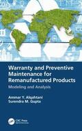 Alqahtani / Gupta |  Warranty and Preventive Maintenance for Remanufactured Products | Buch |  Sack Fachmedien