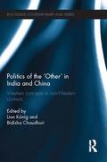 Koenig / Chaudhuri |  Politics of the 'Other' in India and China | Buch |  Sack Fachmedien