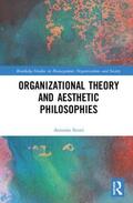 Strati |  Organizational Theory and Aesthetic Philosophies | Buch |  Sack Fachmedien