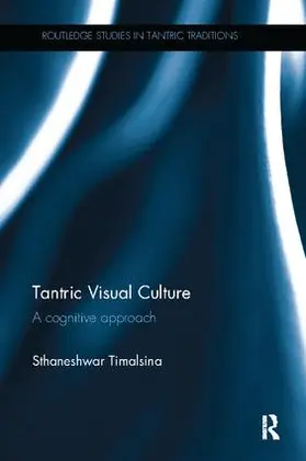 Timalsina |  Tantric Visual Culture | Buch |  Sack Fachmedien