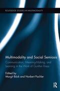 Bock / Böck / Pachler |  Multimodality and Social Semiosis | Buch |  Sack Fachmedien