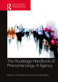 Erhard / Keiling |  The Routledge Handbook of Phenomenology of Agency | Buch |  Sack Fachmedien