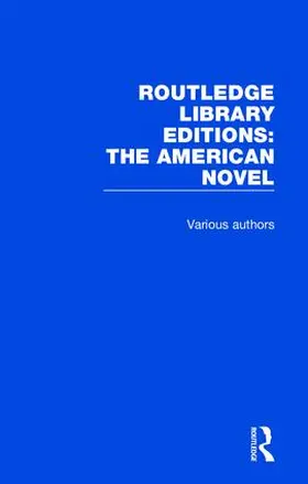 Various |  Routledge Library Editions: The American Novel | Buch |  Sack Fachmedien