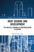 Ngo |  Rent Seeking and Development | Buch |  Sack Fachmedien