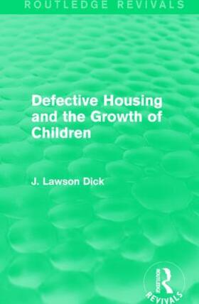 Dick | Defective Housing and the Growth of Children | Buch | sack.de