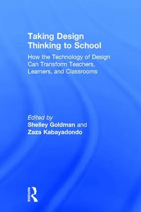 Goldman / Kabayadondo |  Taking Design Thinking to School | Buch |  Sack Fachmedien