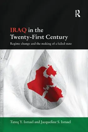 Ismael | Iraq in the Twenty-First Century | Buch | 978-1-138-10208-8 | sack.de