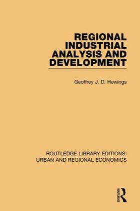 Hewings | Regional Industrial Analysis and Development | Buch | 978-1-138-10216-3 | sack.de