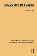 Logie |  Industry in Towns | Buch |  Sack Fachmedien