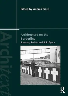 Pieris |  Architecture on the Borderline | Buch |  Sack Fachmedien
