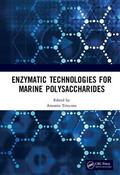 Trincone |  Enzymatic Technologies for Marine Polysaccharides | Buch |  Sack Fachmedien