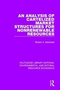 Marshalla |  An Analysis of Cartelized Market Structures for Nonrenewable Resources | Buch |  Sack Fachmedien