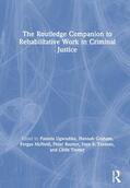 Trotter / Ugwudike / Taxman |  The Routledge Companion to Rehabilitative Work in Criminal Justice | Buch |  Sack Fachmedien
