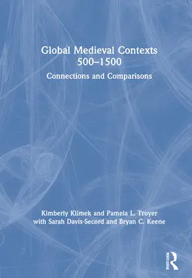Klimek / Troyer / Davis-Secord |  Global Medieval Contexts 500 – 1500 | Buch |  Sack Fachmedien