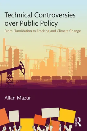 Mazur |  Technical Controversies over Public Policy | Buch |  Sack Fachmedien