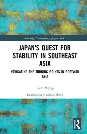 Miyagi |  Japan's Quest for Stability in Southeast Asia | Buch |  Sack Fachmedien