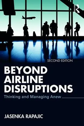 Rapajic |  Beyond Airline Disruptions | Buch |  Sack Fachmedien
