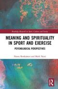 Ronkainen / Nesti |  Meaning and Spirituality in Sport and Exercise | Buch |  Sack Fachmedien