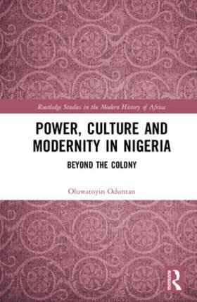 Oduntan |  Power, Culture and Modernity in Nigeria | Buch |  Sack Fachmedien