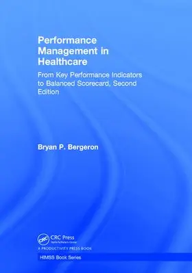 Bergeron | Performance Management in Healthcare | Buch | 978-1-138-10452-5 | www.sack.de