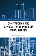 Owusu-Ansah |  Construction and Application of Property Price Indices | Buch |  Sack Fachmedien