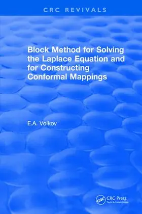 Volkov |  Block Method for Solving the Laplace Equation and for Constructing Conformal Mappings | Buch |  Sack Fachmedien