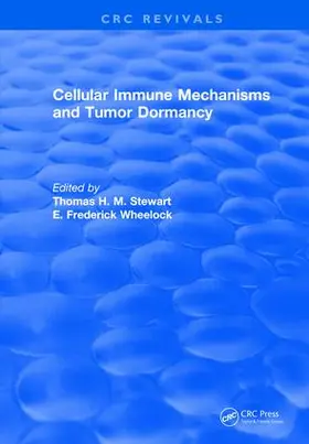 Stewart / Wheelock |  Cellular Immune Mechanisms and Tumor Dormancy | Buch |  Sack Fachmedien