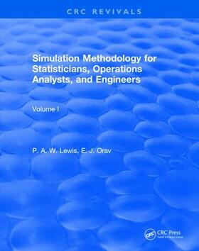 Lewis / McKenzie | Simulation Methodology for Statisticians, Operations Analysts, and Engineers (1988) | Buch | 978-1-138-10537-9 | sack.de