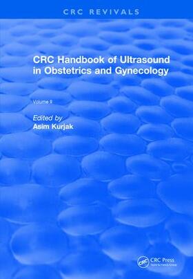 Kurjak | CRC Handbook of Ultrasound in Obstetrics and Gynecology, Volume II | Buch | 978-1-138-10548-5 | sack.de