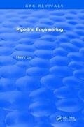 Liu |  Pipeline Engineering (2004) | Buch |  Sack Fachmedien
