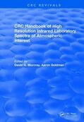 Goldman / Murcray |  Revival: Handbook of High Resolution Infrared Laboratory Spectra of Atmospheric Interest (1981) | Buch |  Sack Fachmedien