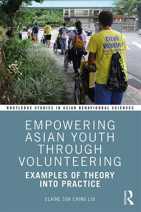 Liu |  Empowering Asian Youth through Volunteering | Buch |  Sack Fachmedien