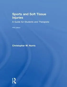 Norris | Sports and Soft Tissue Injuries | Buch | 978-1-138-10658-1 | www.sack.de