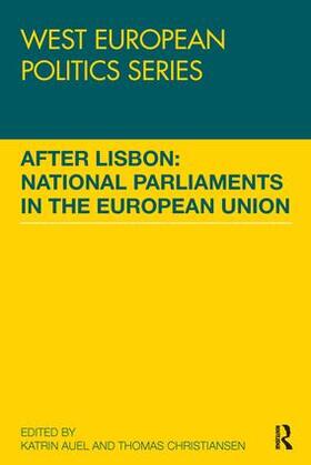 Auel / Christiansen |  After Lisbon: National Parliaments in the European Union | Buch |  Sack Fachmedien