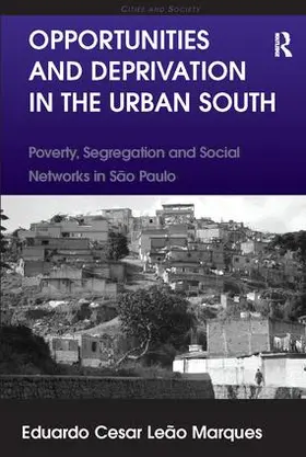 Marques |  Opportunities and Deprivation in the Urban South | Buch |  Sack Fachmedien