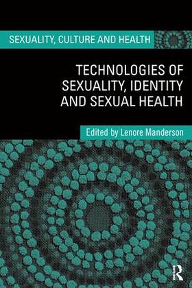 Manderson | Technologies of Sexuality, Identity and Sexual Health | Buch | 978-1-138-10735-9 | sack.de