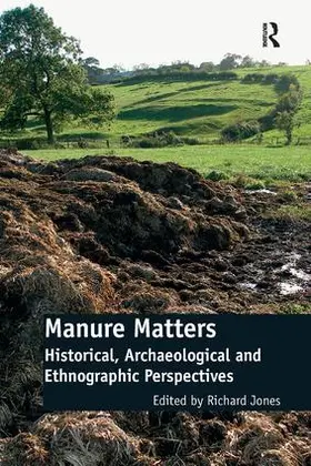 Jones | Manure Matters | Buch | 978-1-138-10762-5 | sack.de