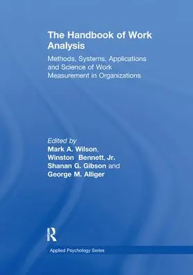 Wilson / Bennett, Jr. / Gwaltney Gibson |  The Handbook of Work Analysis | Buch |  Sack Fachmedien