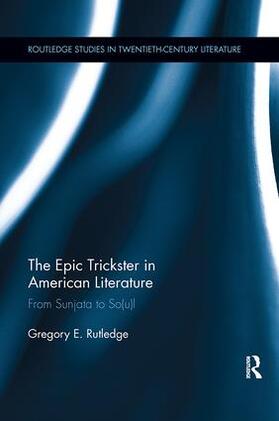 Rutledge | The Epic Trickster in American Literature | Buch | sack.de