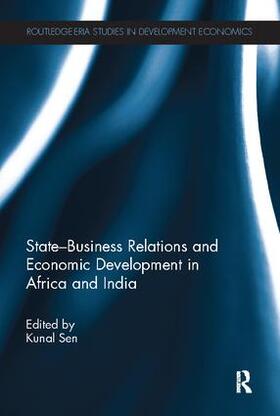 Sen |  State-Business Relations and Economic Development in Africa and India | Buch |  Sack Fachmedien