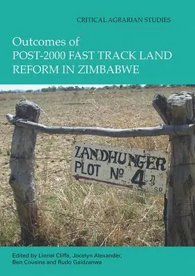 Cliffe / Alexander / Cousins |  Outcomes of post-2000 Fast Track Land Reform in Zimbabwe | Buch |  Sack Fachmedien
