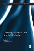 Henckel |  Sustaining Development and Growth in East Asia | Buch |  Sack Fachmedien
