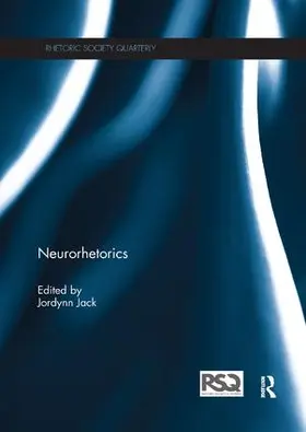 Jack | Neurorhetorics | Buch | 978-1-138-10887-5 | www.sack.de