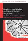 Martin / Reilly |  Short-term and Working Memory Impairments in Aphasia | Buch |  Sack Fachmedien