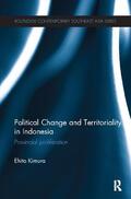 Kimura |  Political Change and Territoriality in Indonesia | Buch |  Sack Fachmedien