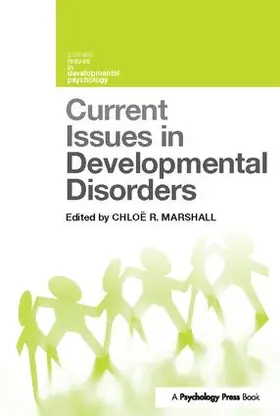 Marshall |  Current Issues in Developmental Disorders | Buch |  Sack Fachmedien